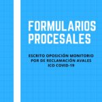 OPOSICIÓN A DEMANDA DE MONITORIO EN RECLAMACIÓN DE AVAL ICO COVID-19