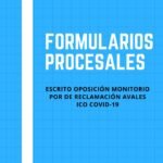 OPOSICIÓN A MONITORIO RECLAMACIÓN AVAL ICO COVID-19