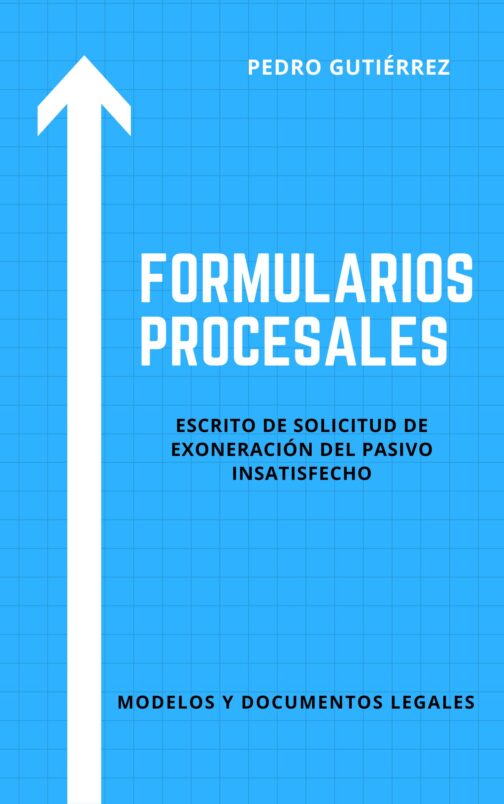 SOLICITUD DE EXONERACIÓN DEL PASIVO INSATISFECHO